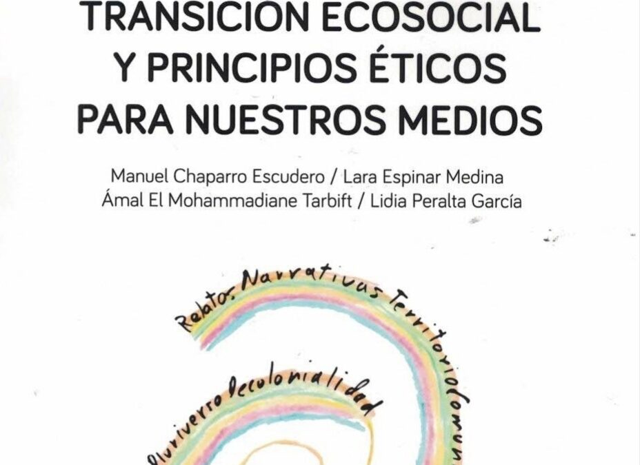 La «Guía de Transición Ecosocial y Principios Éticos para Nuestros Medios» ya está disponible