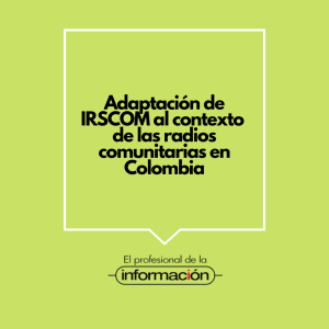 Adaptacion de IRSCOM al contexto de las radios comunitarias en Colombia