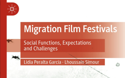 «Migration Film Festivals», un estudio de caso basado en entrevistas sobre los festivales de cine migratorio alrededor de todo el mundo, por Lidia Peralta y Lhoussain Simour
