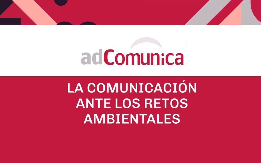 IMRESCOM en adComunica: comunicación para la Transición Ecosocial desde la radio, la mediación ambiental y la crítica al imaginario desarrollista